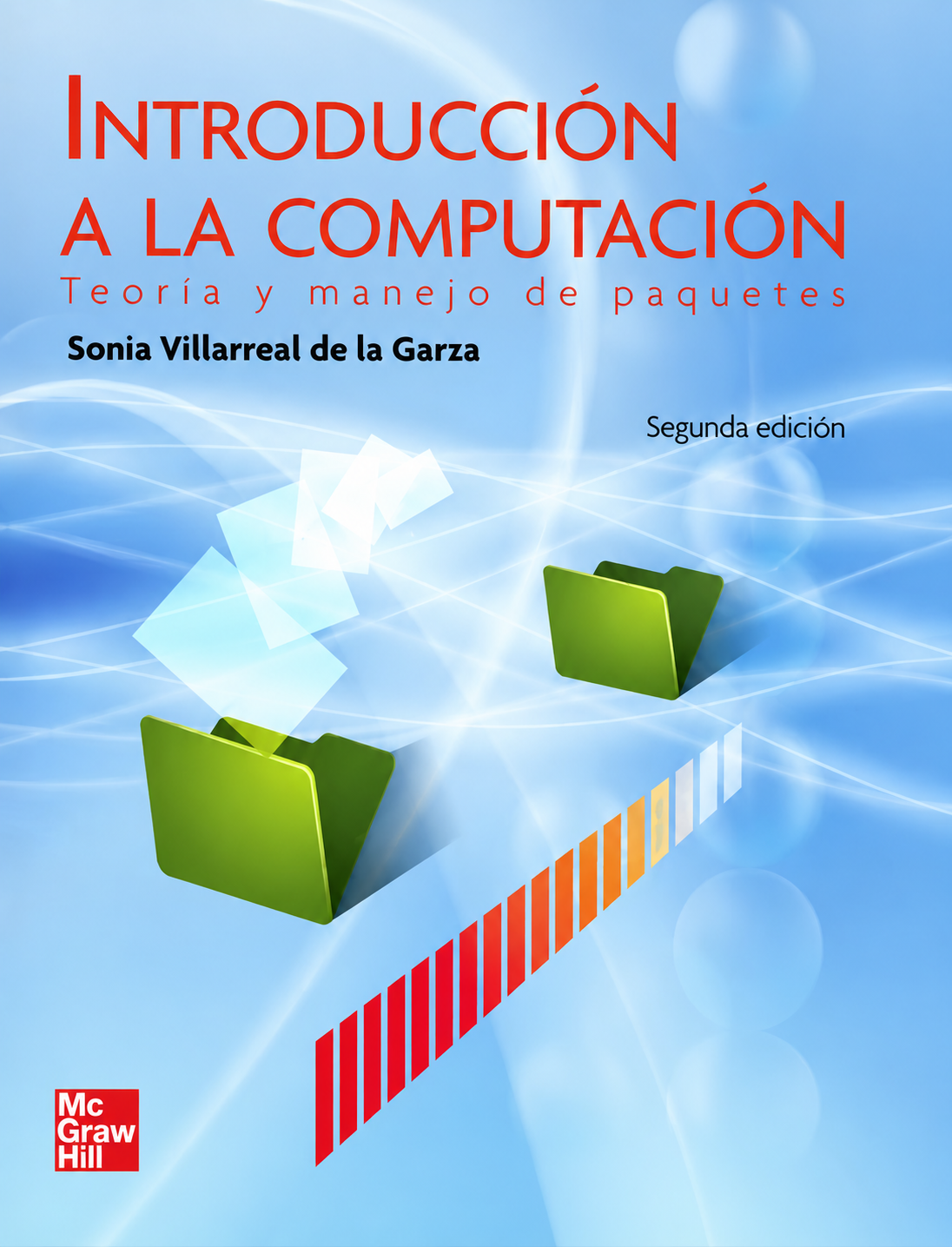 INTRODUCCION A LA COMPUTACION. TEORIA Y MANEJO DE PAQUETES